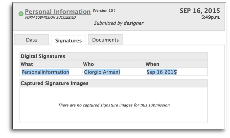 When a section has been digitally signed, frevvo will verify that the data has not been altered and display an error if there’s a mismatch.
