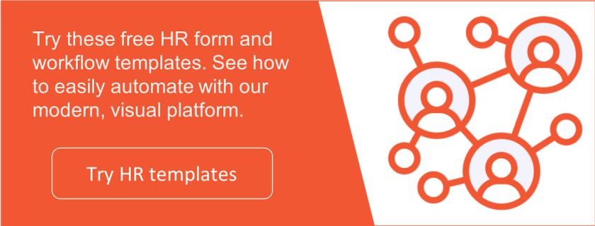 Try free HR form and workflow templates.